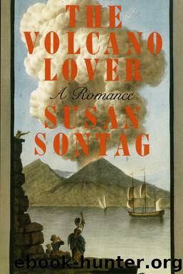 The Volcano Lover by Susan Sontag