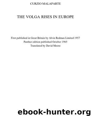 The Volga Rises in Europe by Curzio Malaparte