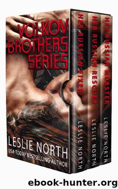 The Volkov Brothers Series: The Complete Series by Leslie North