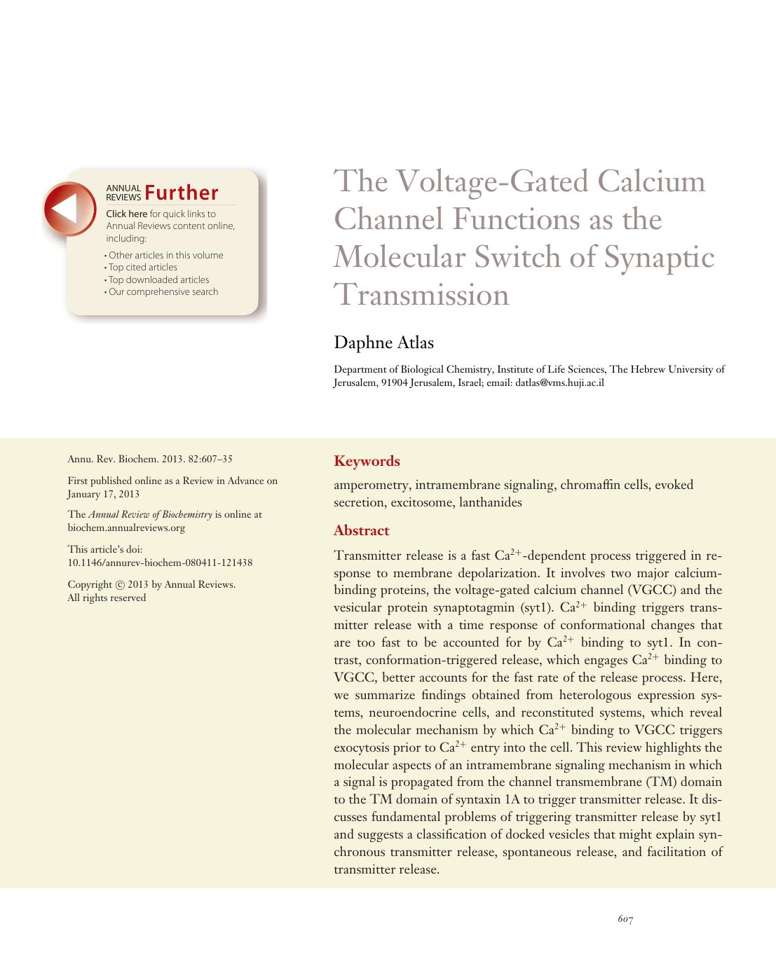 The Voltage-Gated Calcium Channel Functions as the Molecular Switch of Synaptic Transmission by Daphne Atlas