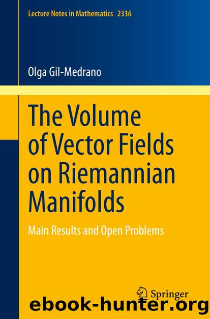 The Volume of Vector Fields on Riemannian Manifolds by Olga Gil-Medrano