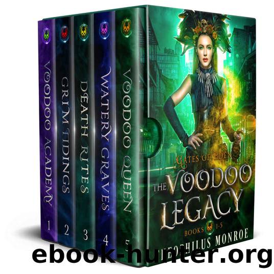 The Voodoo Legacy Complete Series by Monroe Theophilus