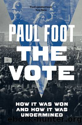 The Vote by Paul Foot;