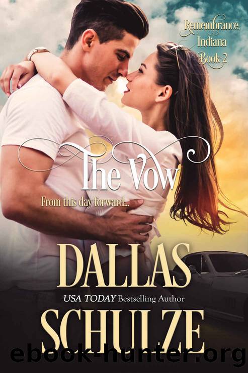 The Vow by Dallas Schulze