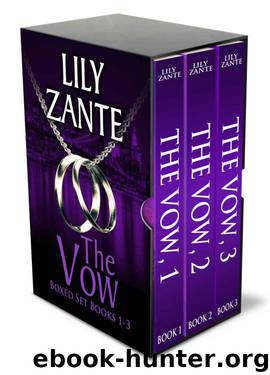 The Vow, Boxed Set (Books 1, 2 & 3): The Billionaire's Love Story by Zante Lily