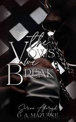 The Vows We Break by Serena Akeroyd