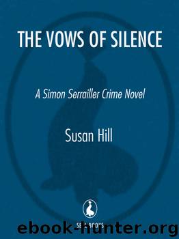The Vows of Silence by Susan Hill
