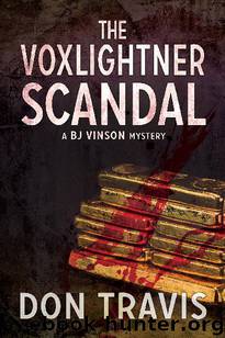 The Voxlightner Scandal by Don Travis