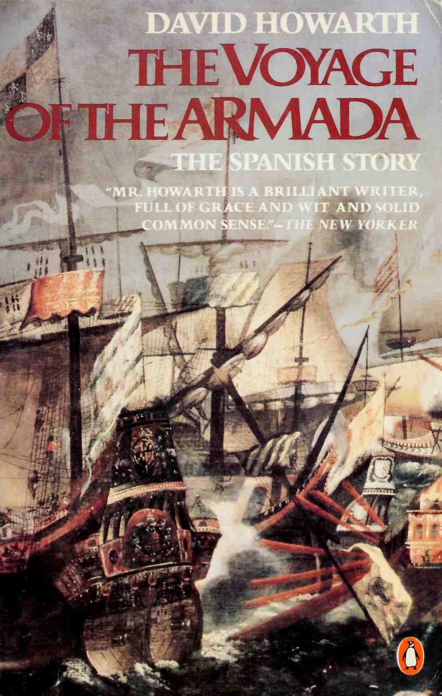 The Voyage of the Armada: The Spanish Story by Howarth David