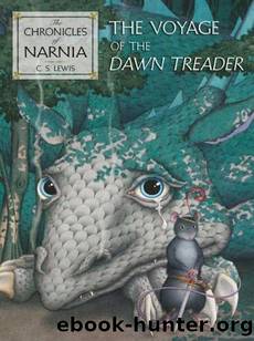 The Voyage of the Dawn Treader by Lewis C. S