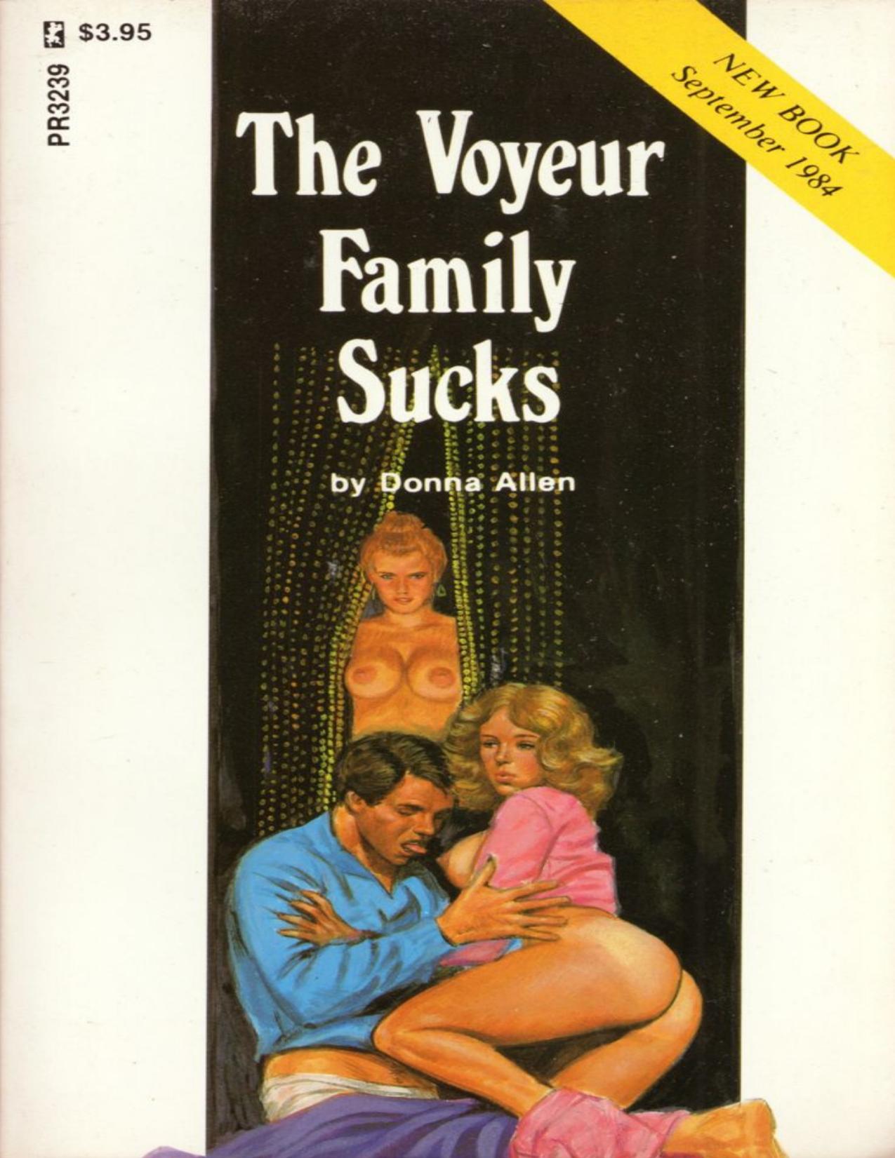 The Voyeur Family Sucks by Donna Allen