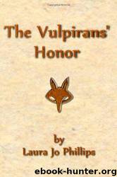 The Vulpirans' Honor: The Soul-Linked Saga by Laura Jo Phillips