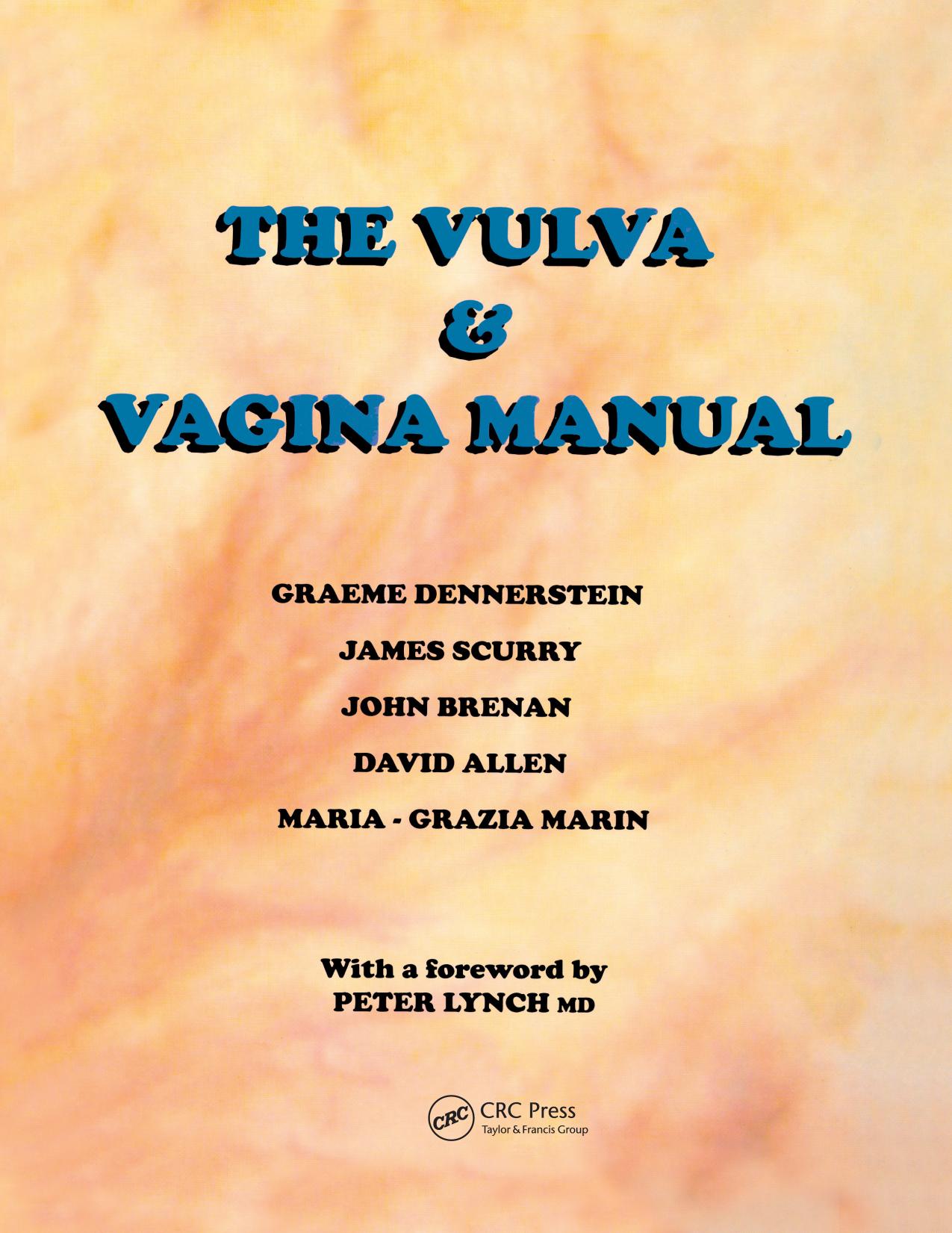 The Vulva and Vagina Manual by Graeme Dennerstein & James Scurry & John Brenan & David Allen & Maria - Grazia Marin