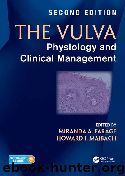 The Vulva: Physiology and Clinical Management, Second Edition by Miranda A. Farage and Howard I. Maibach