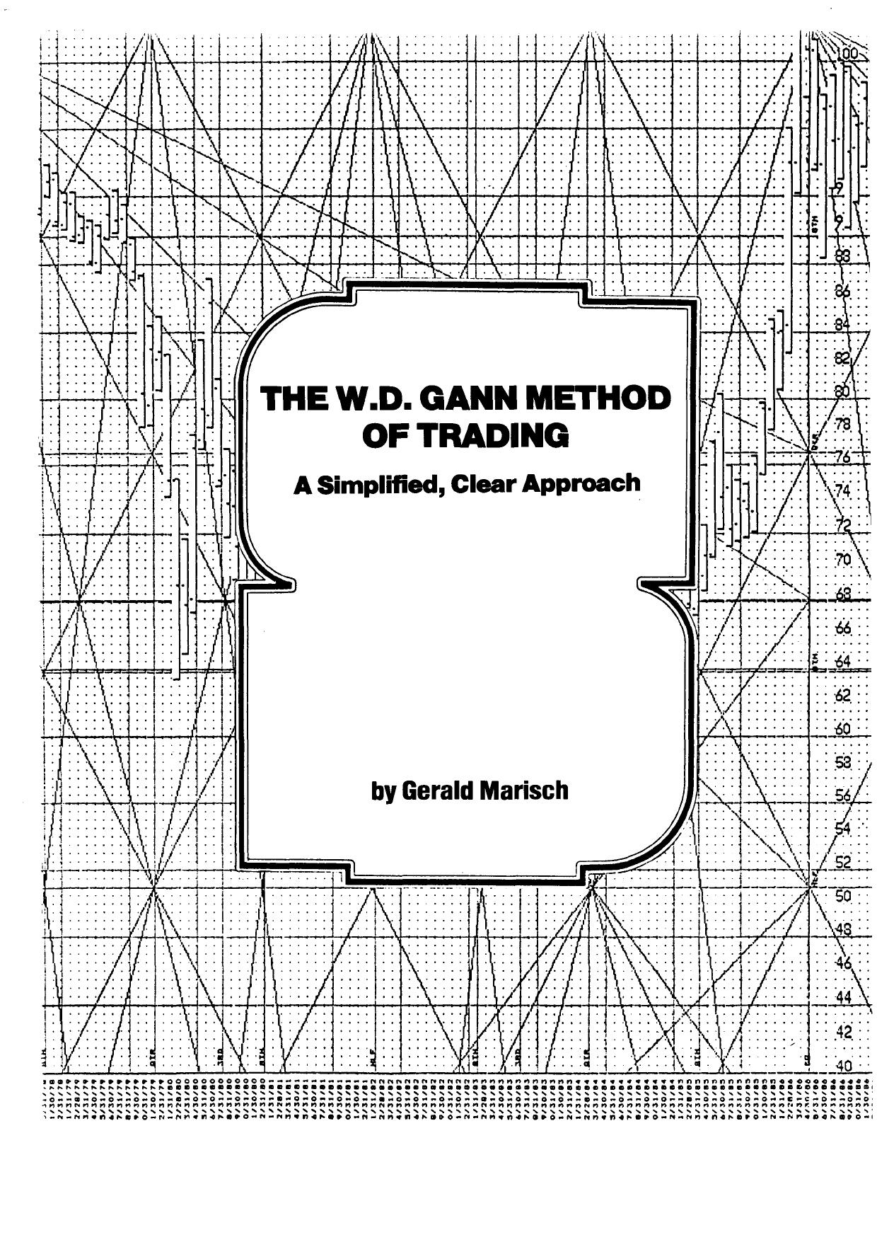 The W.D. Gann Method of Trading: A Simplified, Clear Approach by Unknow