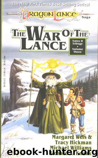 The WAR OF THE LANCE by Margaret Weis