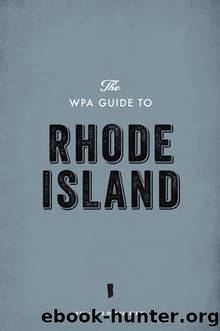 The WPA Guide to Rhode Island by Federal Writers' Project