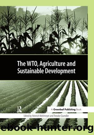 The WTO, Agriculture and Sustainable Development by Wohlmeyer Heinrich;Quendler Theodor;