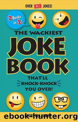 The Wackiest Joke Book That'll Knock-Knock You Over! by Editors of Portable Press