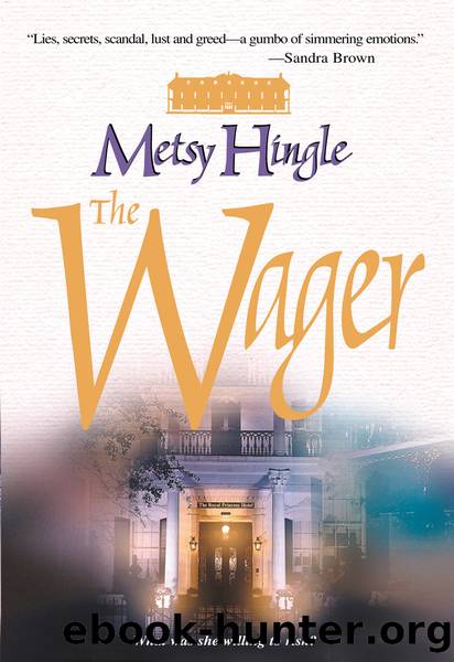 The Wager by Metsy Hingle
