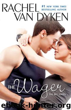 The Wager by Rachel Van Dyken