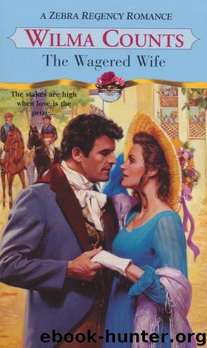 The Wagered Wife by Wilma Counts