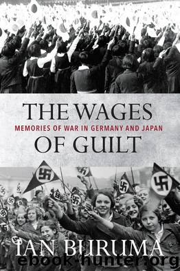 The Wages of Guilt by Ian Buruma