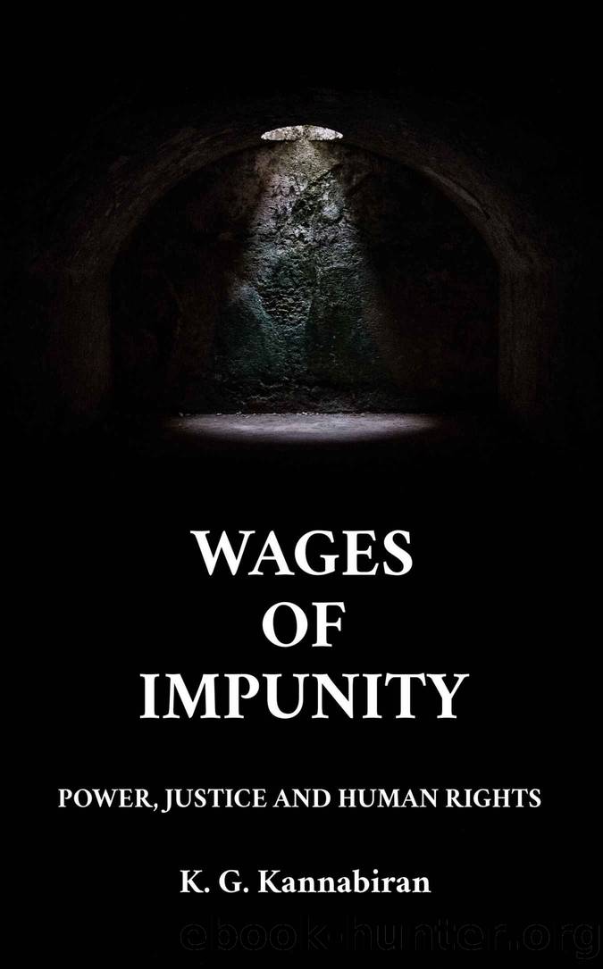 The Wages of Impunity by K. G. Kannabiran