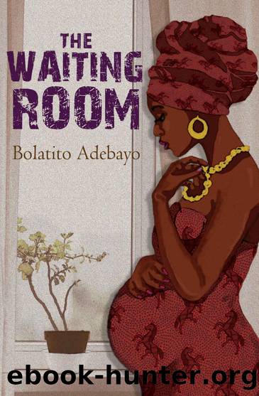 The Waiting Room by Bolatito Adebayo