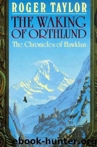 The Waking of Orthlund by Roger Taylor