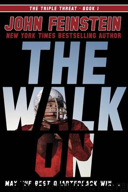 The Walk On by John Feinstein