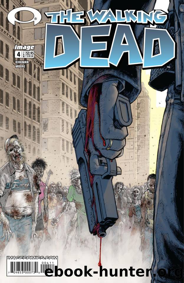 The Walking Dead #004 by Robert Kirkman