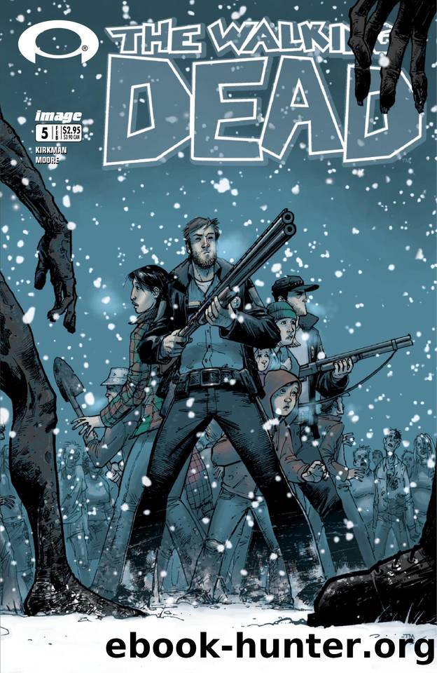 The Walking Dead #005 by Robert Kirkman