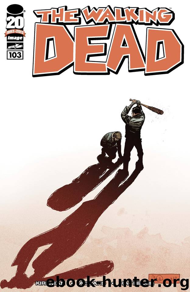 The Walking Dead #103 by Robert Kirkman