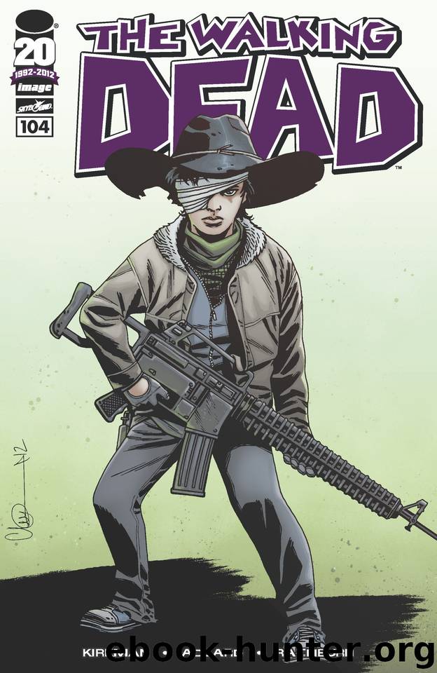 The Walking Dead #104 by Robert Kirkman