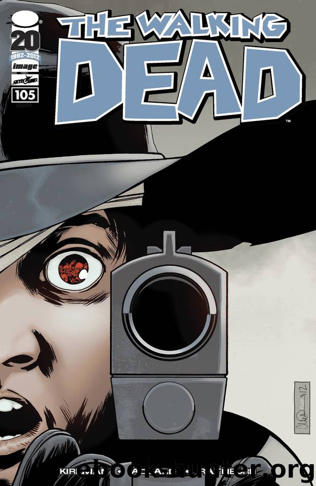 The Walking Dead #105 by Robert Kirkman