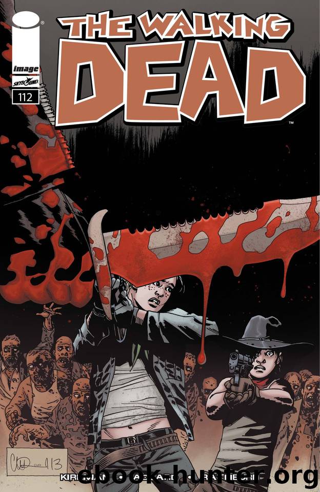 The Walking Dead #112 by Robert Kirkman