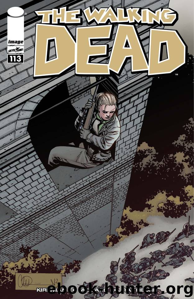 The Walking Dead #113 by Robert Kirkman