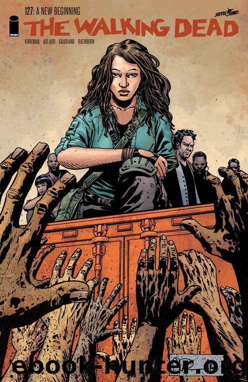 The Walking Dead #127 by Robert Kirkman