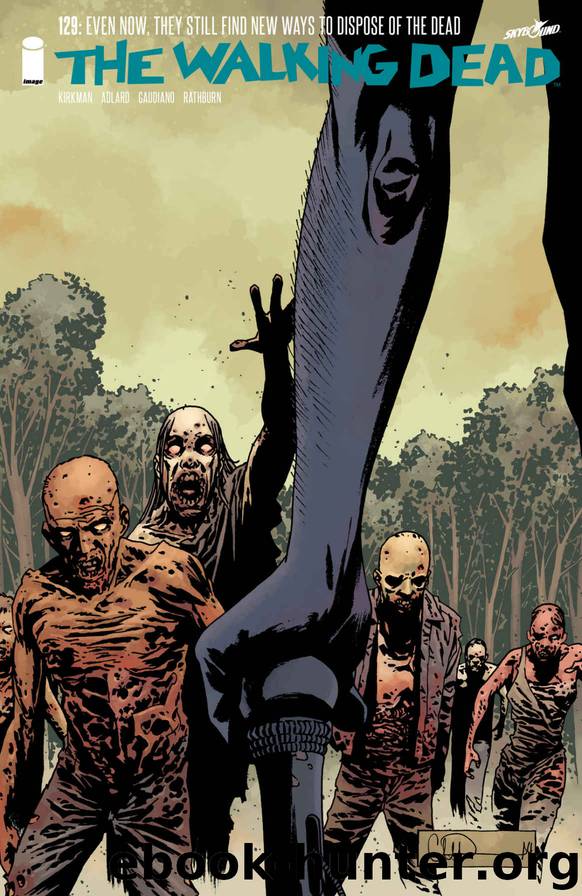 The Walking Dead #129 by Robert Kirkman