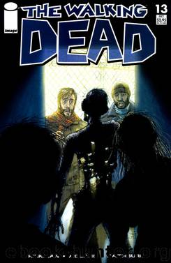 The Walking Dead #13 by Kirkman Adlard Rathburn