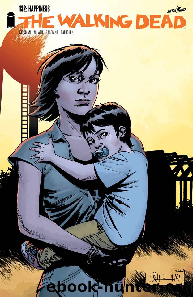 The Walking Dead #132 by Robert Kirkman