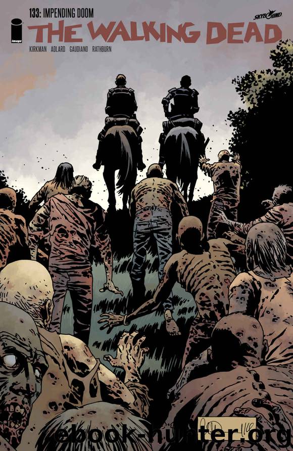 The Walking Dead #133 by Robert Kirkman
