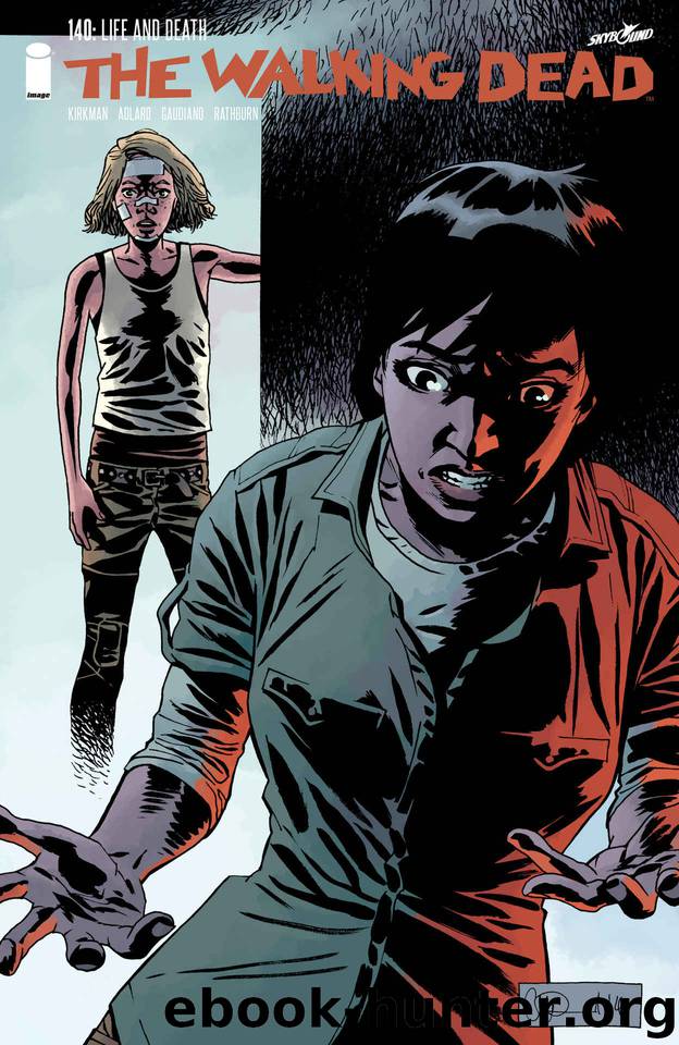 The Walking Dead #140 by Robert Kirkman