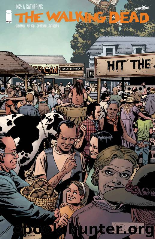 The Walking Dead #142 by Robert Kirkman
