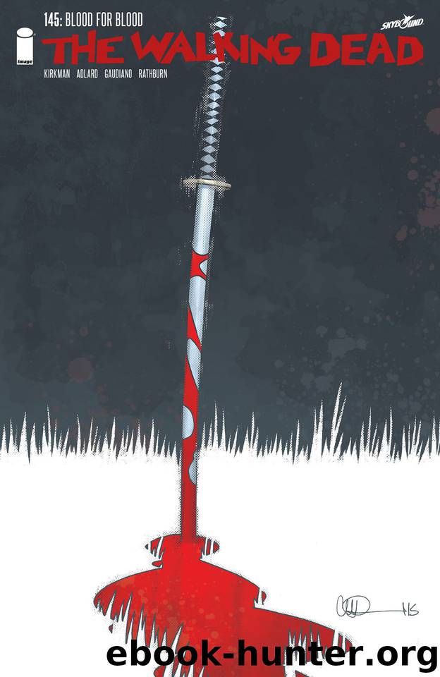 The Walking Dead #145 by Robert Kirkman