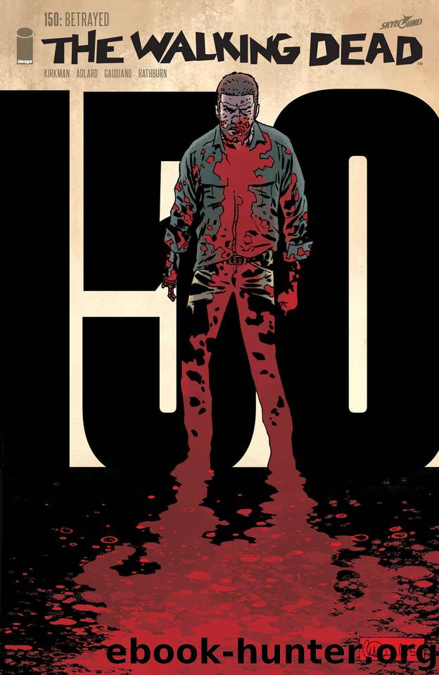 The Walking Dead #150 by Robert Kirkman