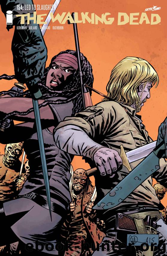 The Walking Dead #154 by Robert Kirkman