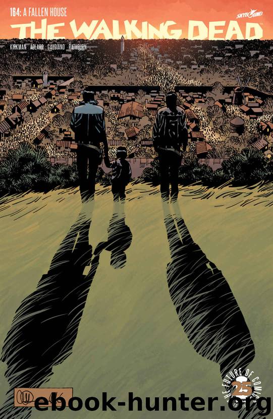 The Walking Dead #164 by Robert Kirkman