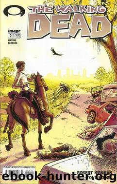 The Walking Dead #2 by Robert Kirkman Tony Moore